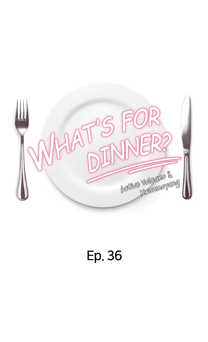 What’s for Today Dinner? Chapter 36 - Page 4