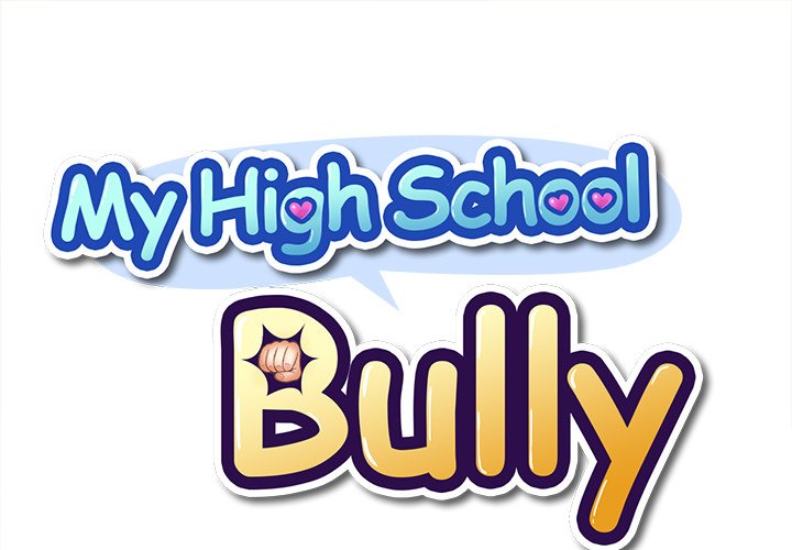 My High School Bully Chapter 51 - Page 1