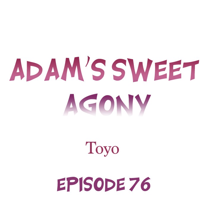 Adam’s Sweet Agony Chapter 76 - Page 1